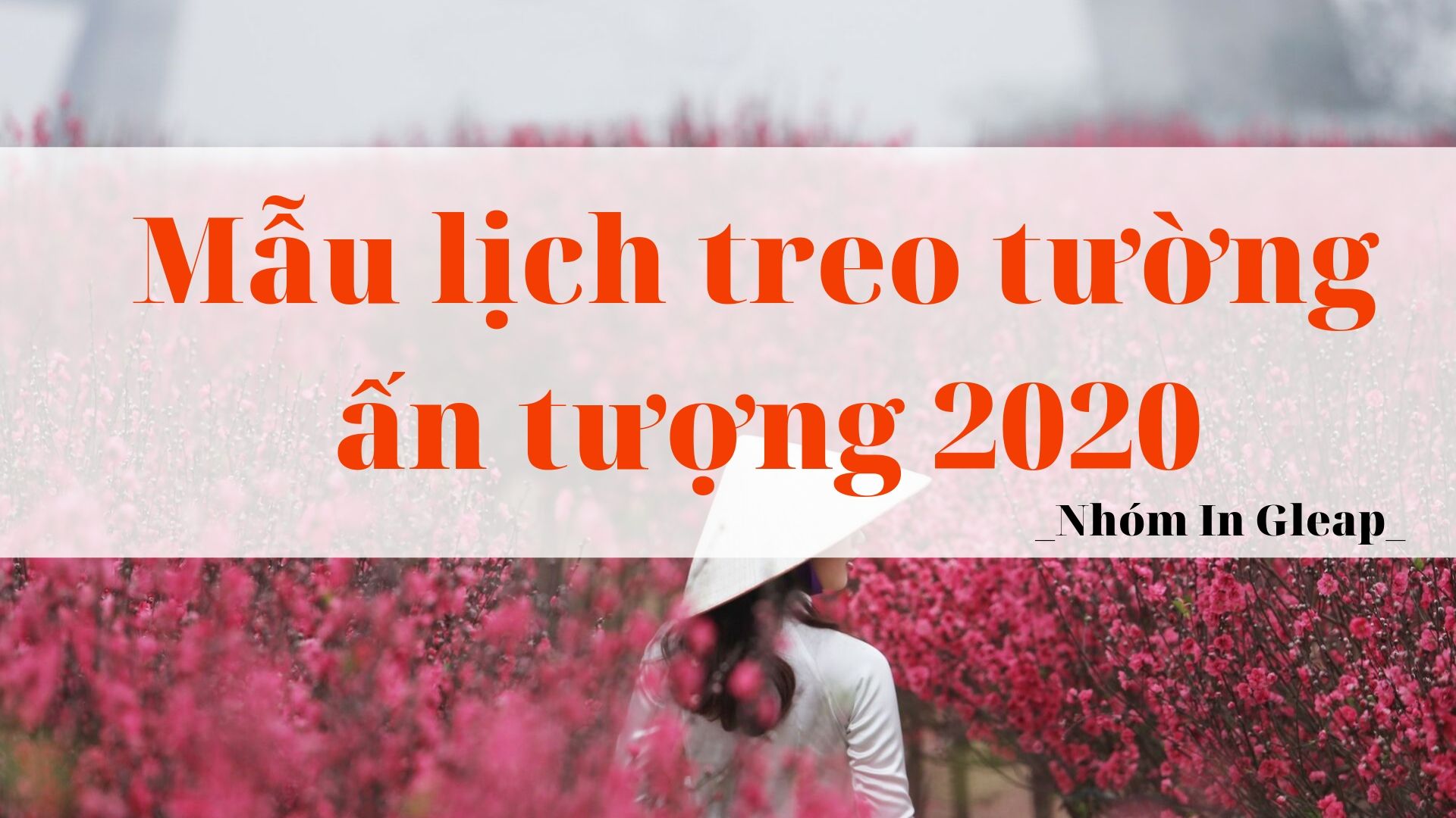 Mẫu lịch treo tường ấn tượng 2020